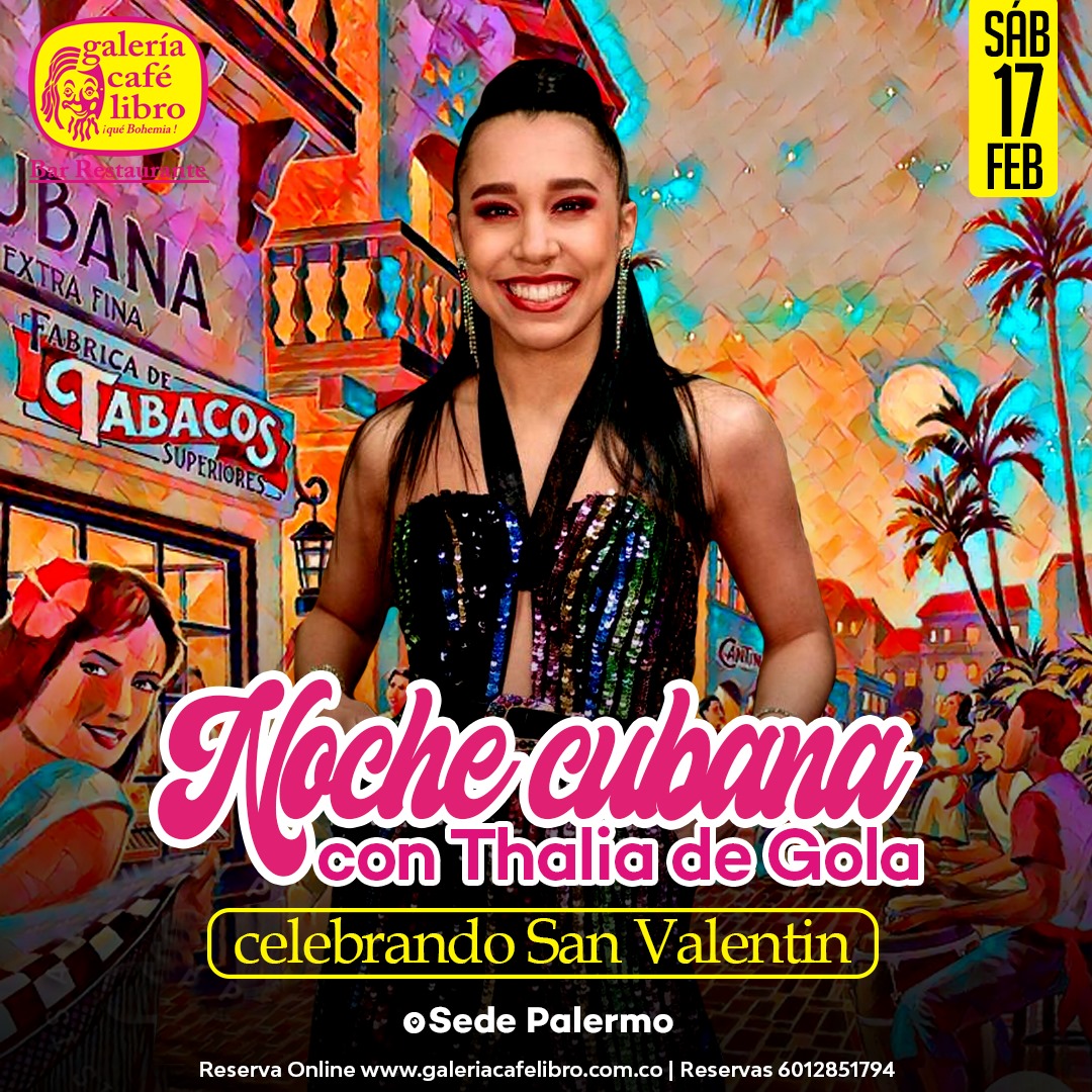 Imagen promoción Noche Cubana con Thalia de Gola