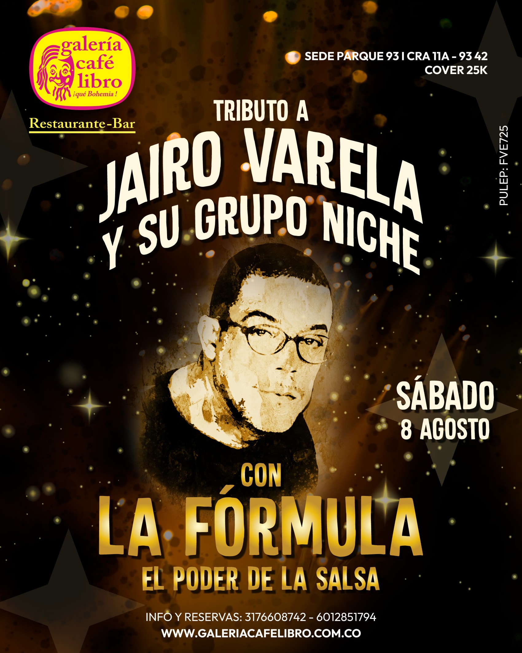 Evento - Galería Café Libro - Programación Orquesta La Formula: Tributo a Jairo Varela y su Grupo Niche