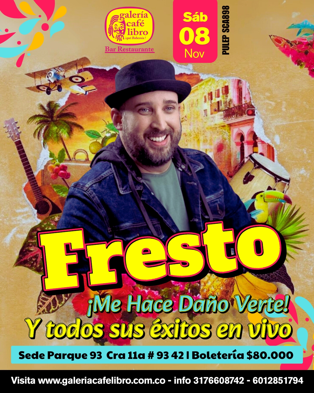 Evento - Galería Café Libro - Programación Fresto "Me hace daño verte y todos sus éxitos"