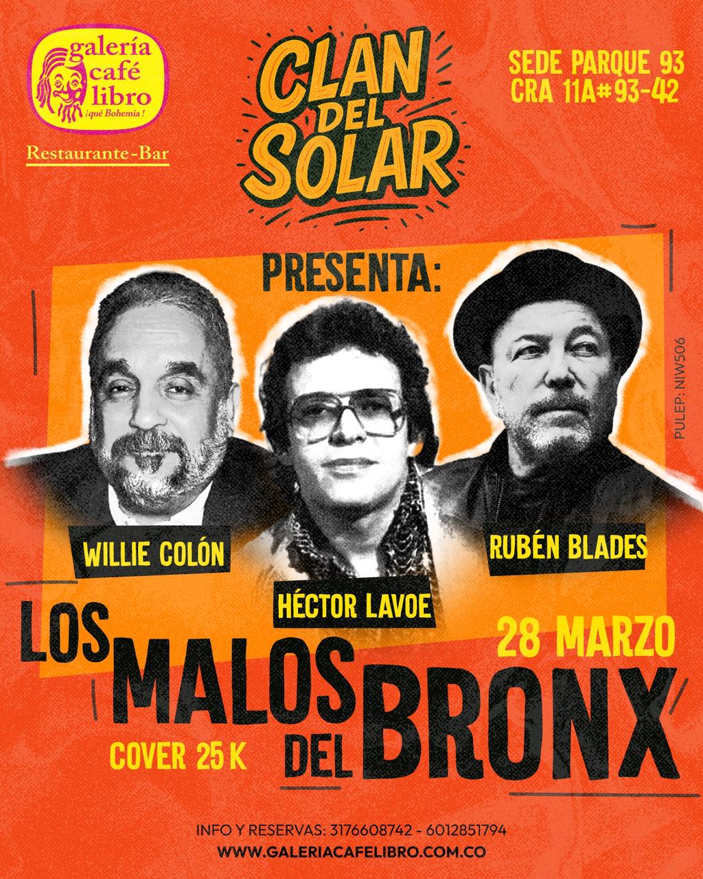 Evento - Galería Café Libro - Programación El Clan del Solar presenta "Los Malos del Bronx"