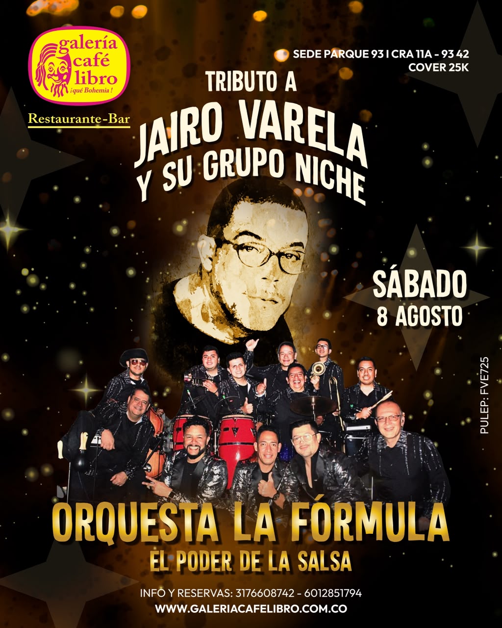 Evento - Galería Café Libro - Programación Orquesta La Formula: Tributo a Jairo Varela y su Grupo Niche