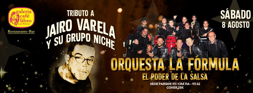 Galería Café Libro - Banner Tributo a Jair Varela y su grupo Niche con La Formula Orquesta